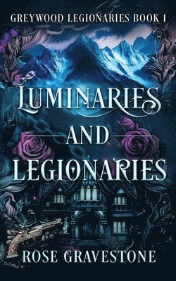 bokomslag Luminaries and Legionaries