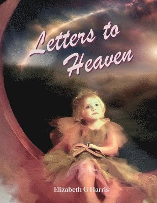 Letters To Heaven 1