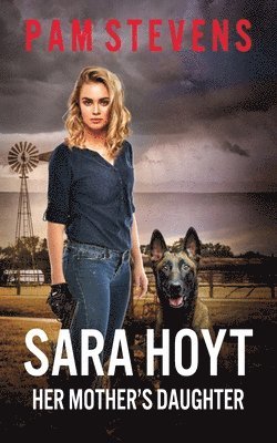 Sara Hoyt, Her Mother's Daughter 1