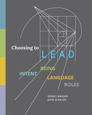 bokomslag Choosing to LEAD: Intent Being Language Roles
