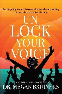 Megan Bruiners, Nicole Arendse, Bernice Johnson David, Dr. Megan Bruiners - Unlock Your Voice Vol. III, Häftad