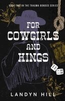 Landyn Hill - For Cowgirls and Kings, Häftad