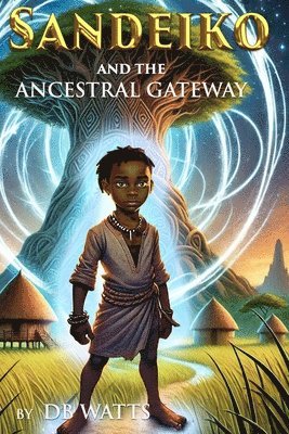 Sandeiko and the Ancestral Gateway 1