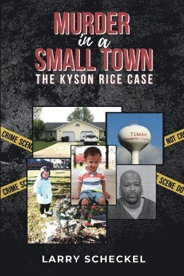 bokomslag Murder in a Small Town: The Kyson Rice Case