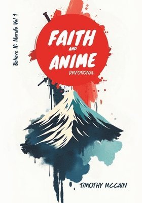 bokomslag Faith and Anime Devotional