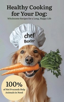 bokomslag Healthy Cooking for Your Dog