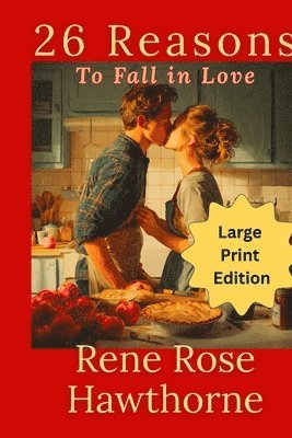 26 Reasons to Fall in Love (Large Print Edition)
