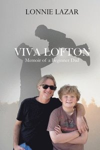 bokomslag Viva Lofton: Memoir of a Beginner Dad