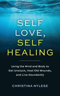 bokomslag Self-Love, Self-Healing