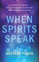 bokomslag When Spirits Speak