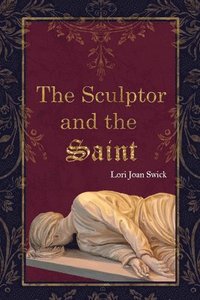bokomslag Sculptor and the Saint