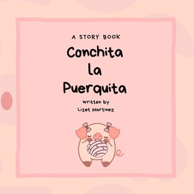 Conchita La Puerquita 1