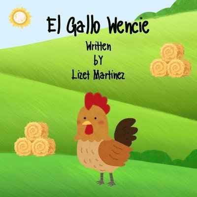 El Gallo Wencie 1