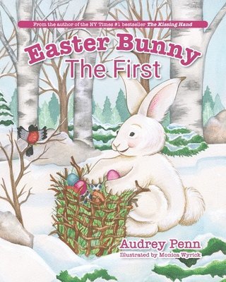 Audrey Penn - Easter Bunny The First, Häftad