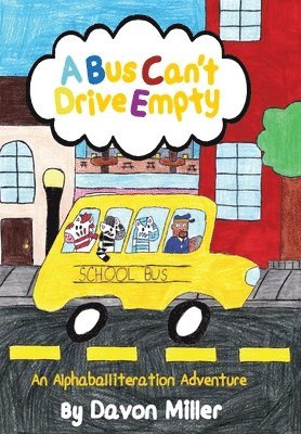 A Bus Can't Drive Empty 1