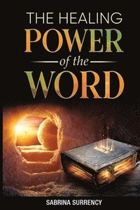 bokomslag The Healing Power of The Word