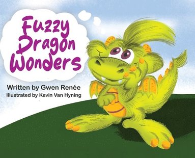 bokomslag Fuzzy Dragon Wonders