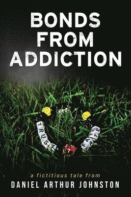 Bonds from Addiction 1