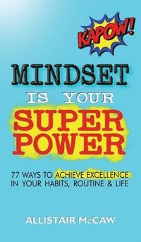 bokomslag Mindset Is Your Superpower