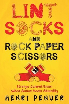 bokomslag Lint, Socks and Rock Paper Scissors