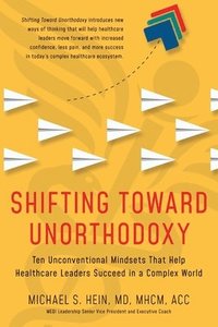bokomslag Shifting Toward Unorthodoxy