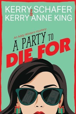 Party to Die For