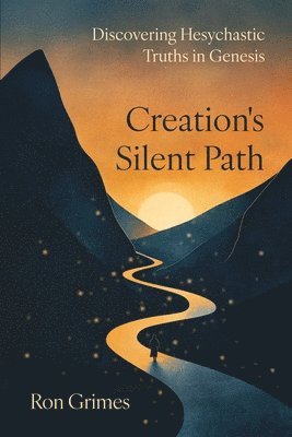 Ron Grimes - Creation's Silent Path, Häftad