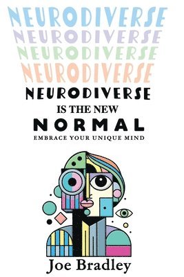 bokomslag Neurodiverse Is The New Normal