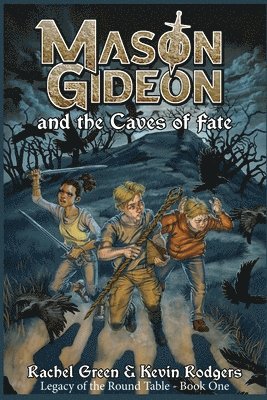 Mason Gideon and the Caves of Fate 1