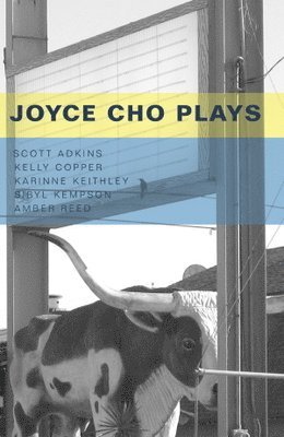 Joyce Cho Plays 1