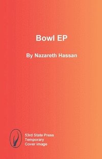 bokomslag Bowl Ep