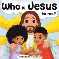 bokomslag Who is Jesus to me