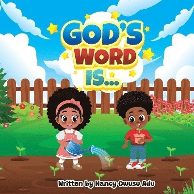 God's Word Is...