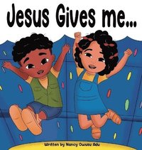 bokomslag Jesus Gives Me...