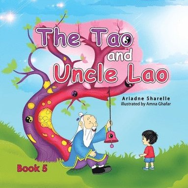 bokomslag Tao and Uncle Lao Book 5