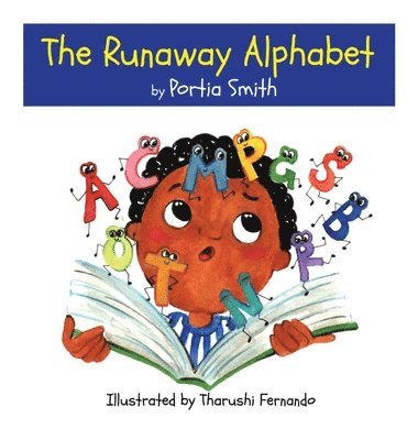 Portia Smith - Runaway Alphabet, Inbunden