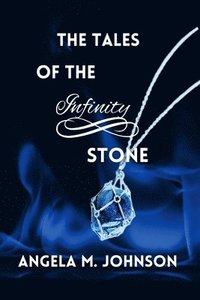 bokomslag Tales Of The Infinity Stone