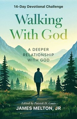 bokomslag Walking With God 14-Day Devotional Challenge