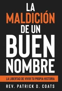 bokomslag maldición de un buen nombre