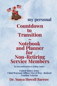 bokomslag my personal Countdown to Transition Notebook and Planner for Non-Retiring Service Members