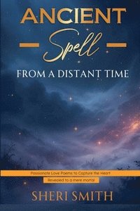 bokomslag Ancient Spell From a Distant Time