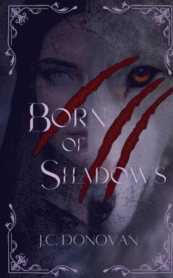 Born of Shadows 1