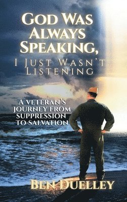 God Was Always Speaking, I Just Wasn't Listening