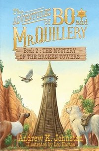 bokomslag Adventures of Bo and Mr. Quillery
