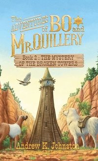 bokomslag Adventures of Bo and Mr. Quillery