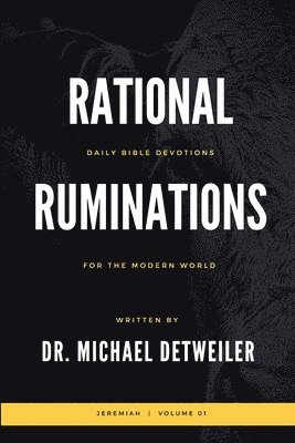 Rational Ruminations 1