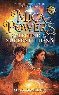 bokomslag Mica Powers and the Legend of the Superstitions