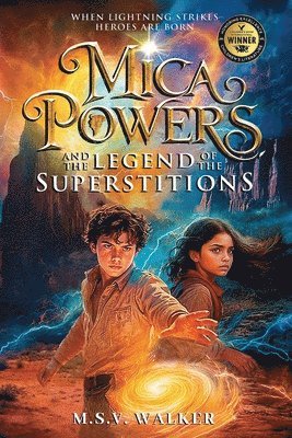 bokomslag Mica Powers and the Legend of the Superstitions