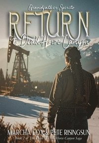 bokomslag Return to Dead Horse Canyon: Grandfather Spirits