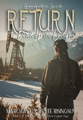 bokomslag Return to Dead Horse Canyon: Grandfather Spirits